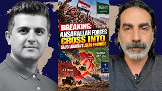 Laith Marouf: BREAKING: Ansarallah Forces Cross Into Saudi Arabia's Jizan Province