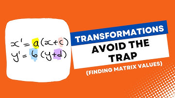 Transformation Matrices Tricky Example (Avoid The TRAP) Finding Values of Matrix | VCE Maths Methods