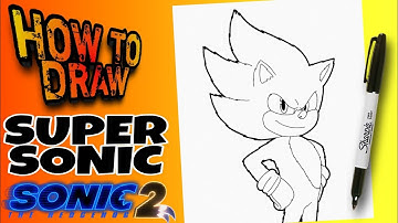 HOW TO DRAW SUPER SONIC - SONIC 2 | EASY | como dibujar a super sonic de sonic 2 | paso a paso