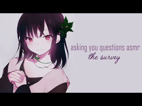 [ASMR] Asking You Lots Of Questions | THE SURVEY [Keyboard Typing] [Softly Spoken]