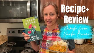 Recipe + Review: Gumbo from Yerba Buena by Nina LaCour