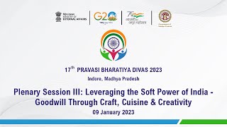 Leveraging the Soft Power of India - Goodwill through Craft, Cuisine & Creativity (January 09, 2023) screenshot 2
