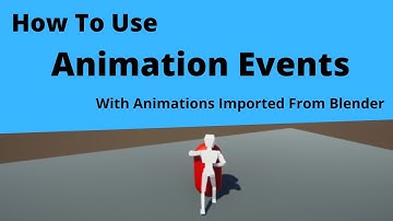 Unity - How to Use Animation Events With Animations Imported From Blender