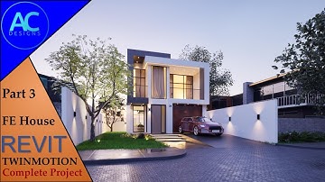 FE House | Part 3 | Complete Step By Step Project | Revit and Twinmotion Tutorial