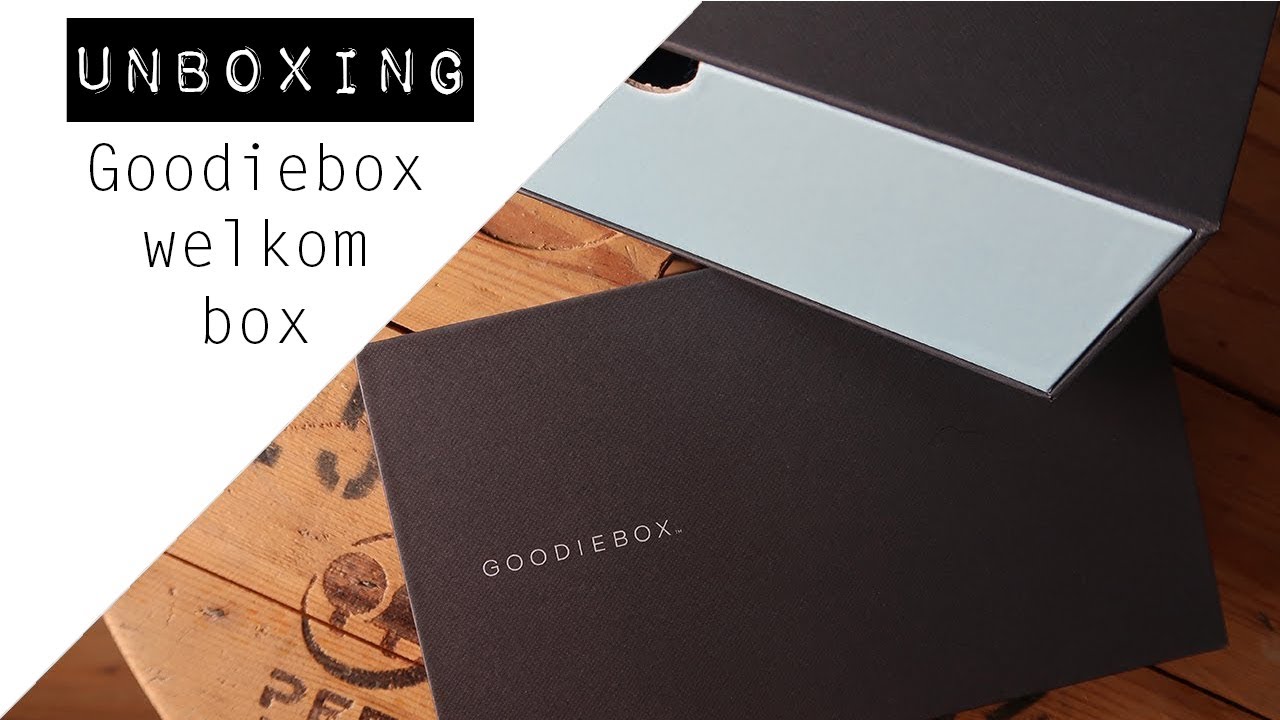 UNBOXING Goodiebox welkom box 2020 YouTube