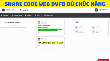 SHARE CODE DVFB ĐẦY ĐỦ CHỨC NĂNG , CÓ CHỨC NĂNG CTV , ĐẠI LÝ , NẠP TIỀN AUTO MOMO , ZALO PAY