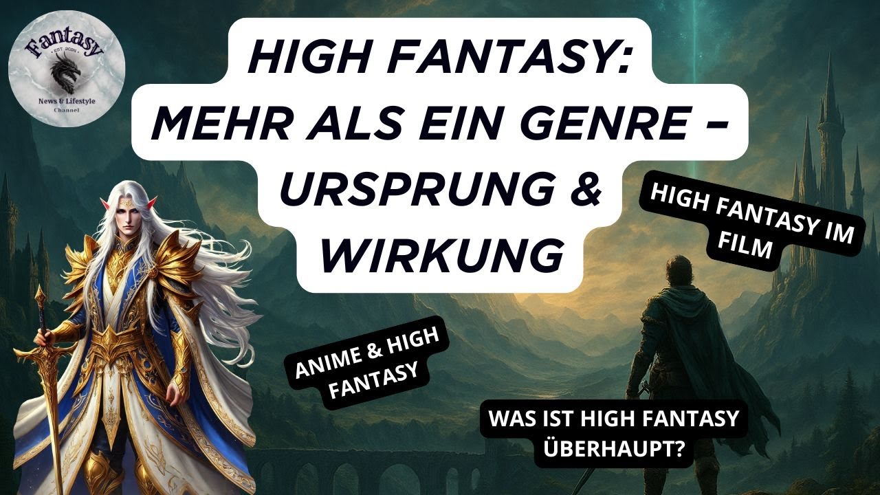 High Fantasy: Mehr als ein Genre - Ursprung & Wirkung 