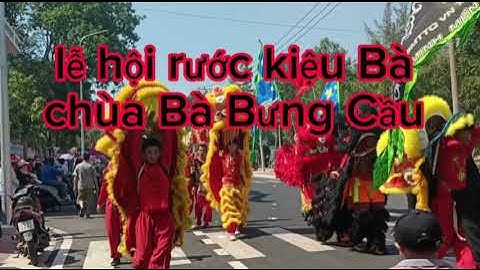 lễ trước cộ BÀ chùa Bà Thiên Hậu bưng  cầu