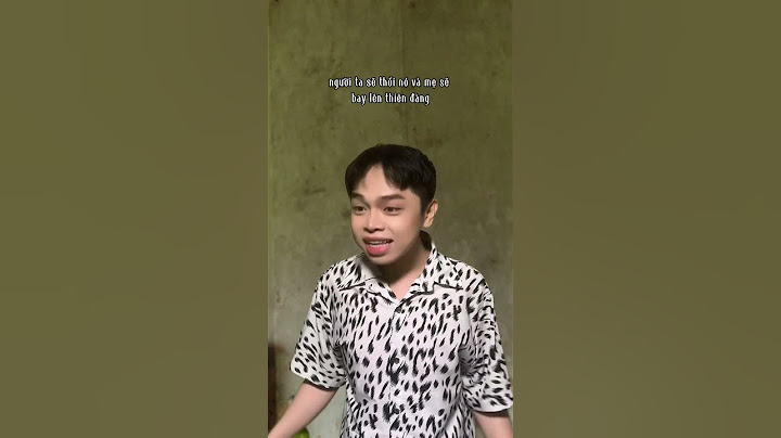 Chỉ là bong bóng thôi con | Chun Pop