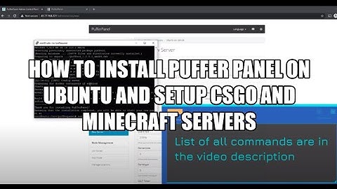 Hoe je Puffer Panel op Ubuntu installeert en CSGO- en Minecraft-servers instelt
