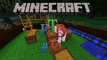 Minecraft FTB - Episode 19 - Automatic Rubber Farm