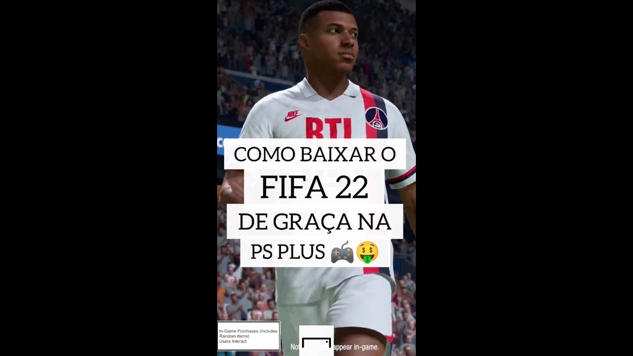 FIFA 22 entra na PS Plus de maio e fica grátis para assinantes