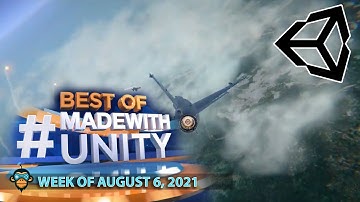 BEST OF MADE WITH UNITY #139 - Week of August 5, 2021