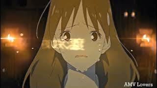 [Edit Anime HD] 30detik Rokudenashi - Tada Koe Hitotsu || アニメ映画ランダム ||✨