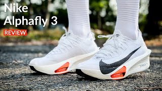 รีวิว Nike Alphafly 3 “รองเท้าวิ่ง Supershoes ที่มีสมดุลดีที่สุดเท่าที่ Nike เคยทำมา”