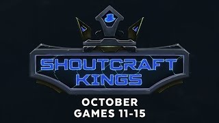 ShoutCraft Kings October - Games 11-15