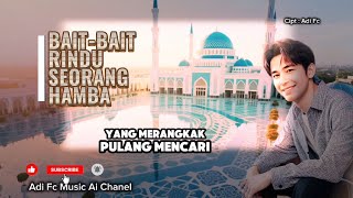Download Lagu BAIT-BAIT RINDU SEORANG HAMBA,BY ADI FC,πΆπ§πΏπ€²ππLagu pop Melayu Religi MP3 Download Lagu BAIT-BAIT RINDU SEORANG HAMBA,BY ADI FC,πΆπ§πΏπ€²ππLagu pop Melayu Religi MP3