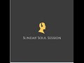 Sunday Soul Session mix 4