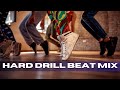 Hard beat drill mix  dance