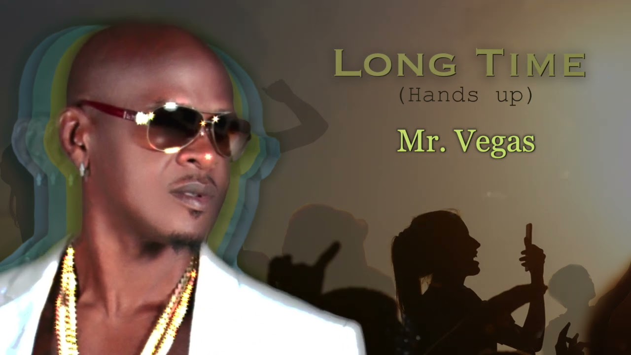 Watch Mr Vegas - Long Time (Hands up) | Official Audio on YouTube Watch Mr Vegas - Long Time (Hands up) | Official Audio on YouTube