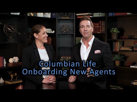 Columbian Life - How to On-board New Agents