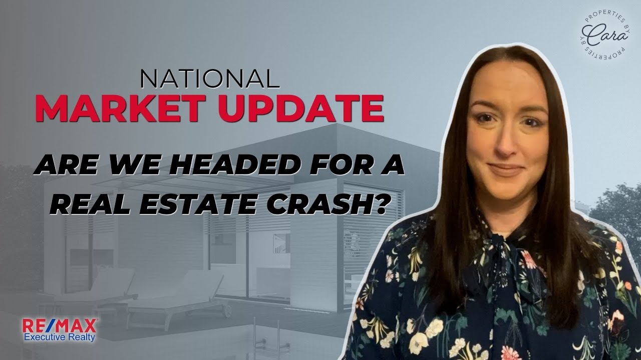 Will the Real Estate Market Crash in 2022? National Market Update