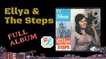 Ellya Khadam & The Steps (Full Album)