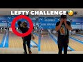I was CHALLENGED to bowl LEFT HANDED??!