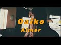 Oaiko subs espa&ntilde;ol/Rōmaji (Aimer)