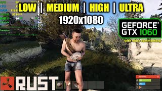 GTX 1060 | RUST - 1080p All Settings