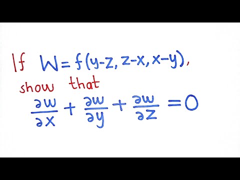 If W F Y Z Z X X Y Show That Dw Dx Dw Dy Dw Dz 0 Youtube If W F Y Z Z X X Y Show That Dw Dx Dw Dy Dw Dz 0 Youtube