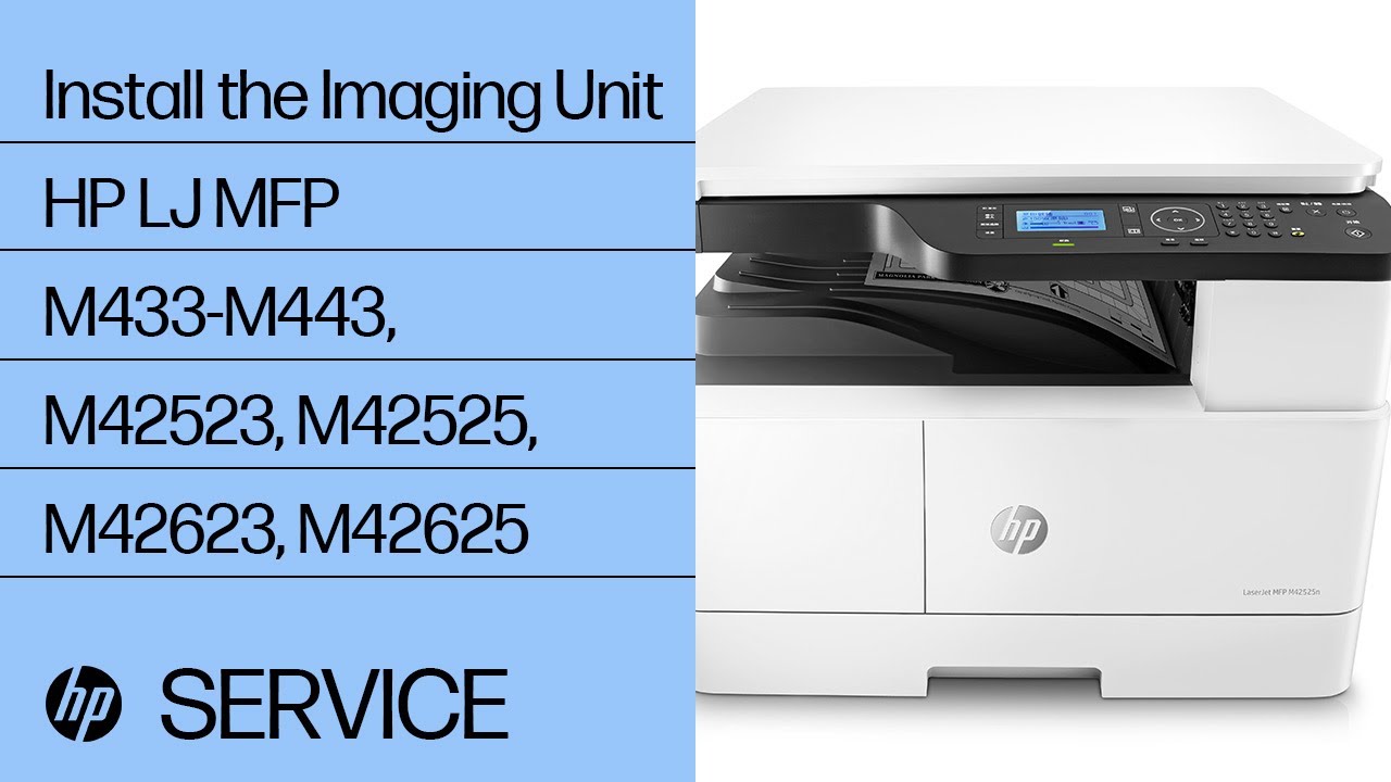 Install the Imaging Unit | HP LaserJet MFP M433-M443, M42523, M42525, M42623, M42625 Printers | HP - YouTube