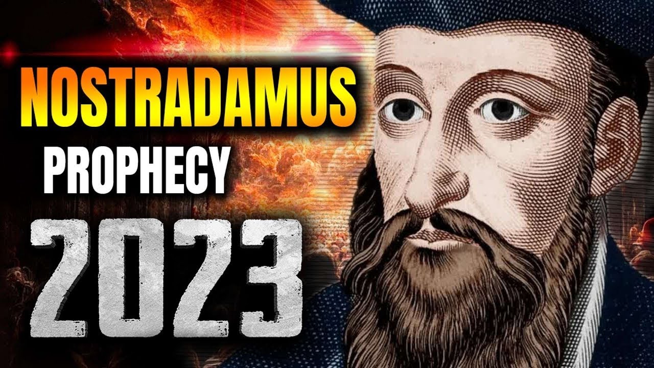 Top 10 Frightening End Of The World Predictions For 2023 ~ Nostradamus ...