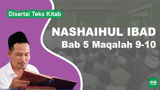 Ngaji Kitab Nashaihul Ibad # Bab 5 Maqalah 9-10 # Disertai Teks Kitab | Gus Baha Terbaru