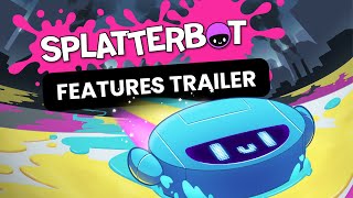Splatterbot Trailer - Features