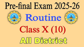 Class X PRE-FINAL EXAM 2025-26 All District Routine | SEBA Class 10 