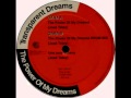 Transparent dreams  the power of my dreams 1994