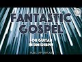 Fantastic Gospel Jam For【Guitar】D Major 125bpm No Guitar BackingTrack