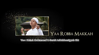 Yaa Robba Makkah - Helmi Abdumanaf