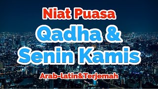 Niat Puasa Qadha dan Senin Kamis