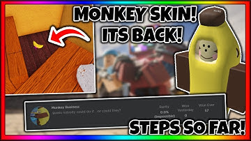 THE MONKEY SKIN IS BACK... STEPS WE KNOW SO FAR! | Roblox Arsenal