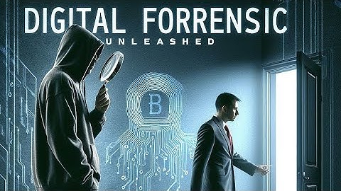 Digital Forensics 101: Unraveling the Basics | CyberSafeGuard
