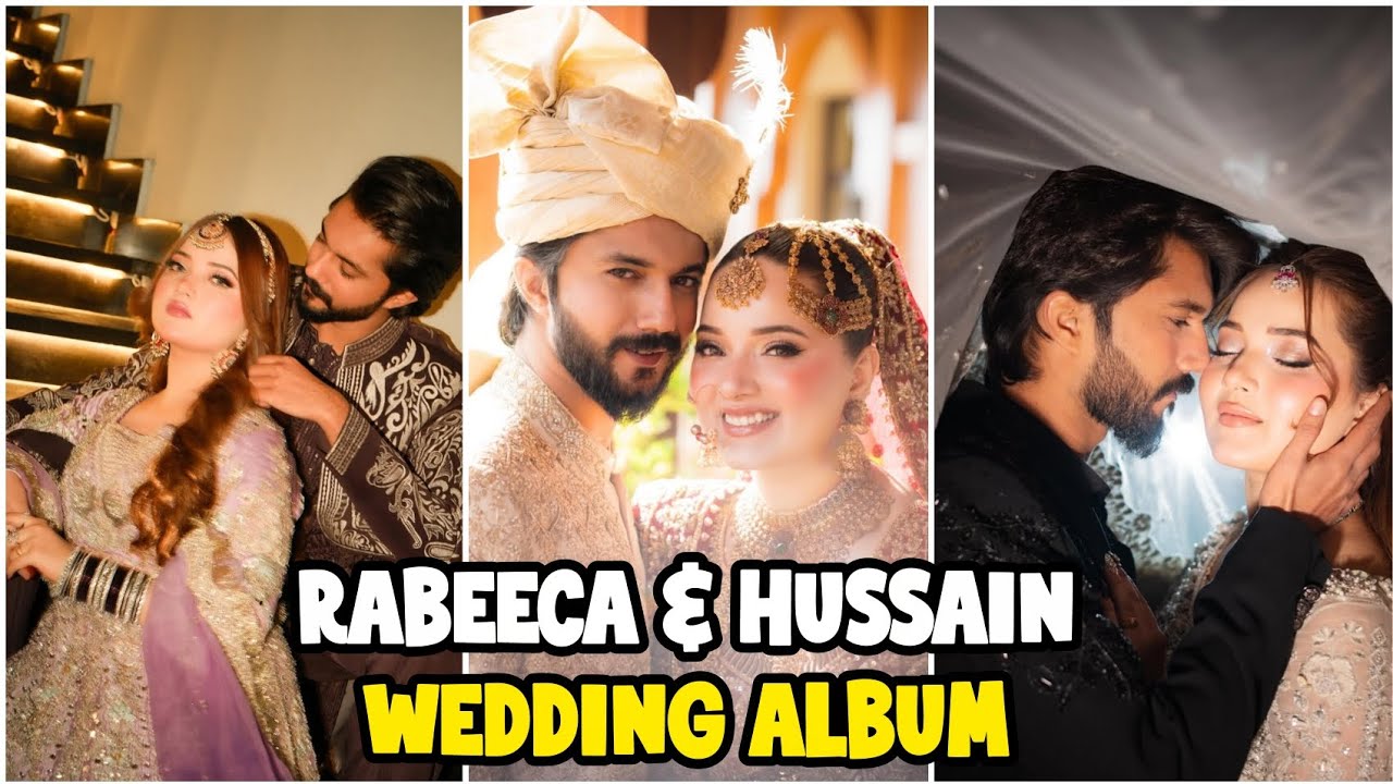Rabeeca Hussain Wedding Album | Rabeeca Khan & Hussain Tareen ki shadi ki pictures