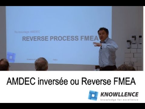 AMDEC inversée/ Reverse FMEA par Knowllence