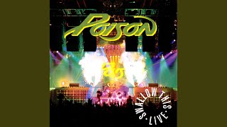 Look What The Cat Dragged In (Live) - Poison