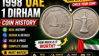 1998 UAE 1 Dirham Coin Value & History | Rare UAE Coin | United Arab Emirates 1 Dirham