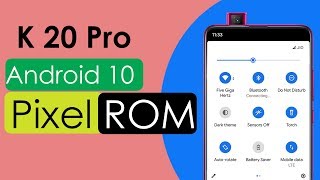 Transform REDMI K20 Pro / Mi 9T Pro In To Pixel 4 With Pixel Experience ROM screenshot 1