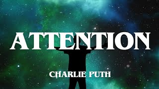 Charlie Puth•Attention(Lyrics)