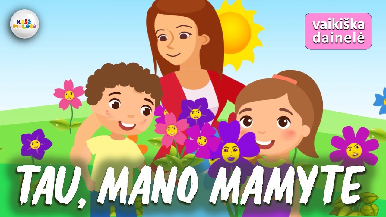 TAU MANO MAMYTE Dain Dar elis Lietuvi kos Vaiki kos Dainel s tau-mano-mamyte-dain-dar-elis-lietuvi-kos-vaiki-kos-dainel-s