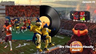 Delaware Blue Hens Dynasty Rebuild Episode 79: Are The Hokies Finally Back!